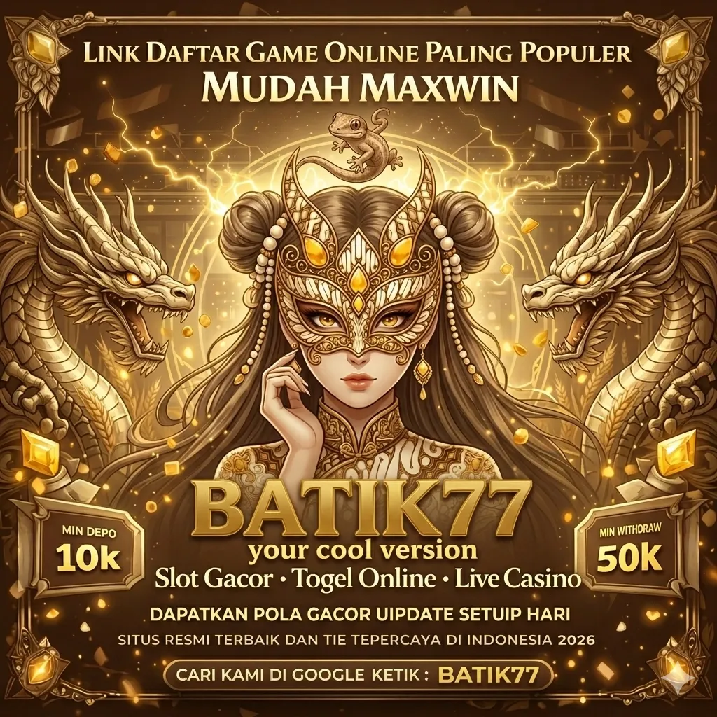BATIK77 - Permainan Slot Terbaik untuk Menang Besar